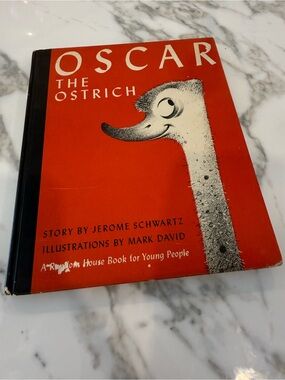 First Edition Book, 1940, Oscar The Ostrich, Story by Jerome Schwartz